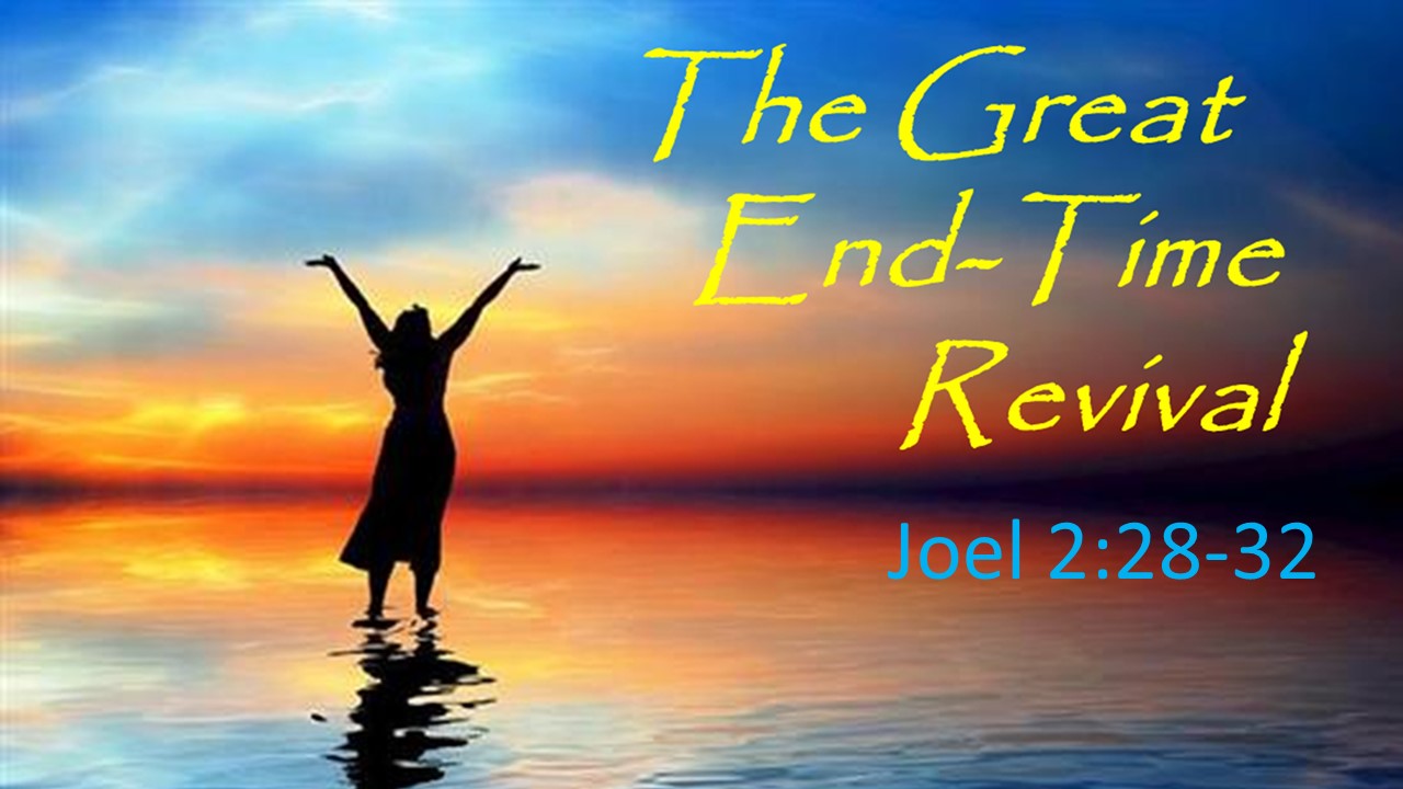 The Great End-Time Revival